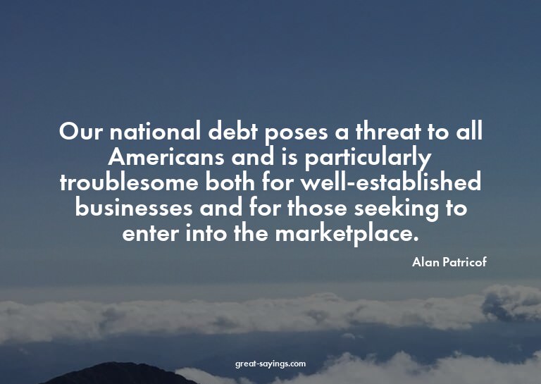 Our national debt poses a threat to all Americans and i