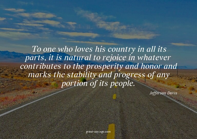 To one who loves his country in all its parts, it is na