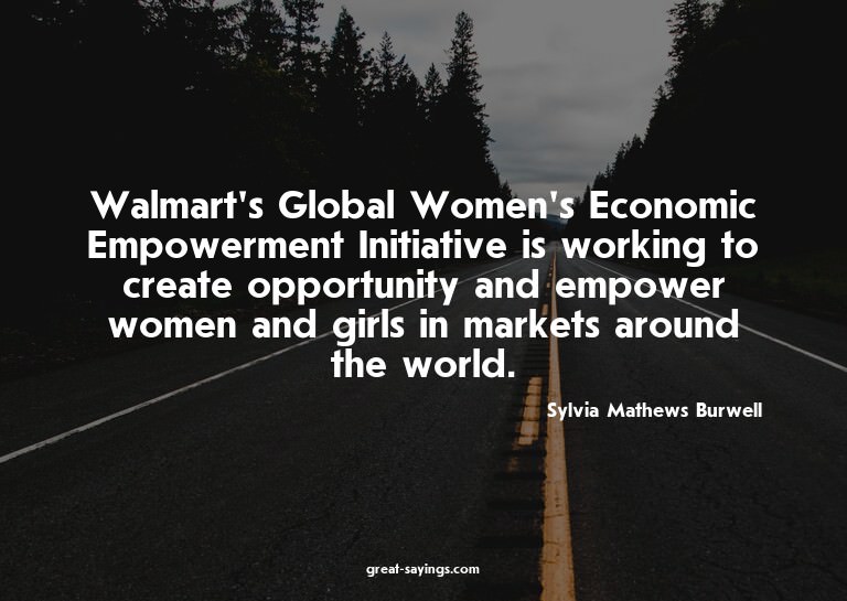 Walmart's Global Women's Economic Empowerment Initiativ