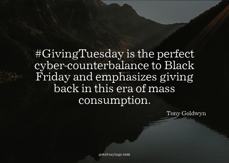 #GivingTuesday is the perfect cyber-counterbalance to B