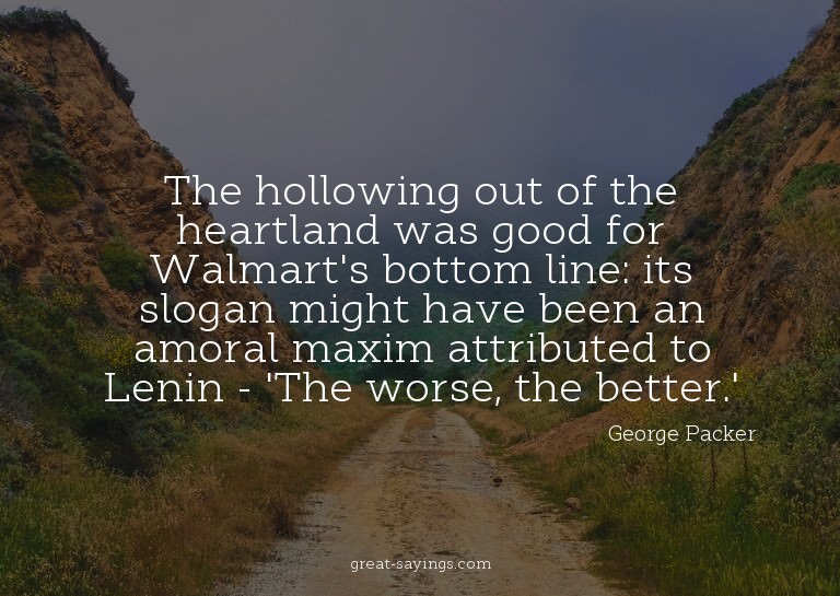 The hollowing out of the heartland was good for Walmart