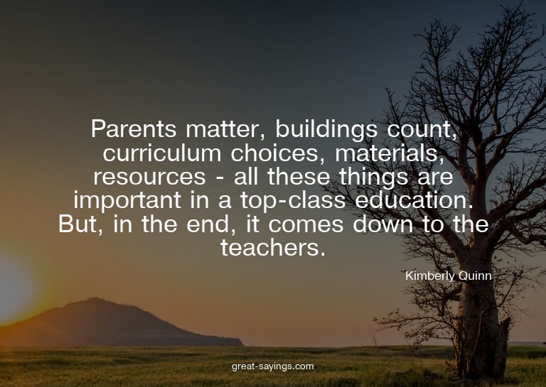 Parents matter, buildings count, curriculum choices, ma