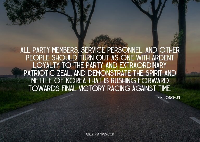 All Party members, service personnel, and other people