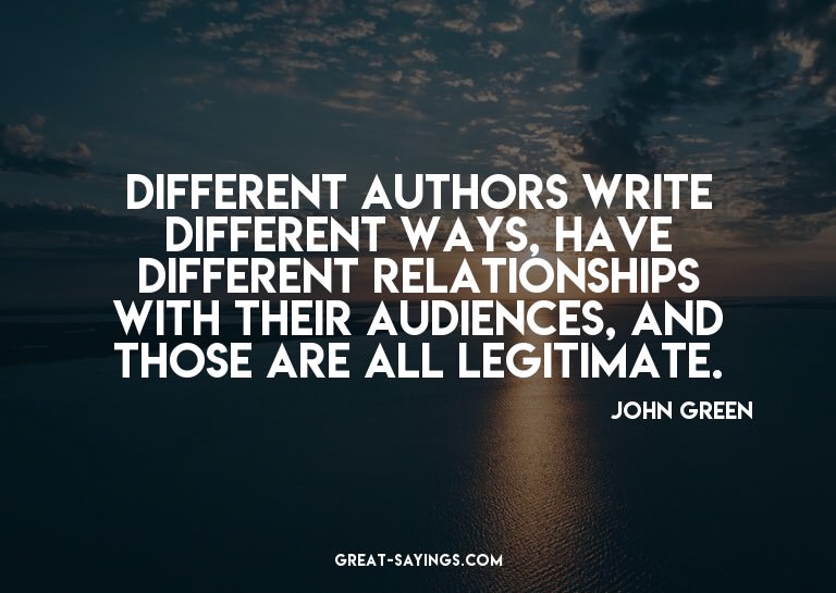 Different authors write different ways, have different