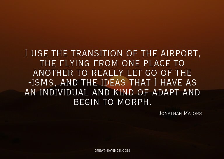 I use the transition of the airport, the flying from on