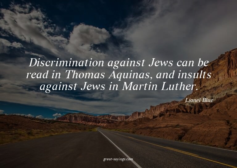 Discrimination against Jews can be read in Thomas Aquin