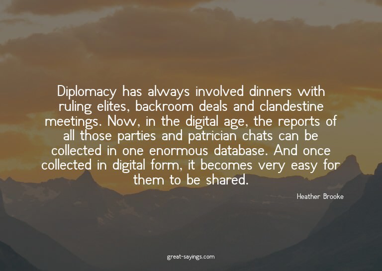 Diplomacy has always involved dinners with ruling elite