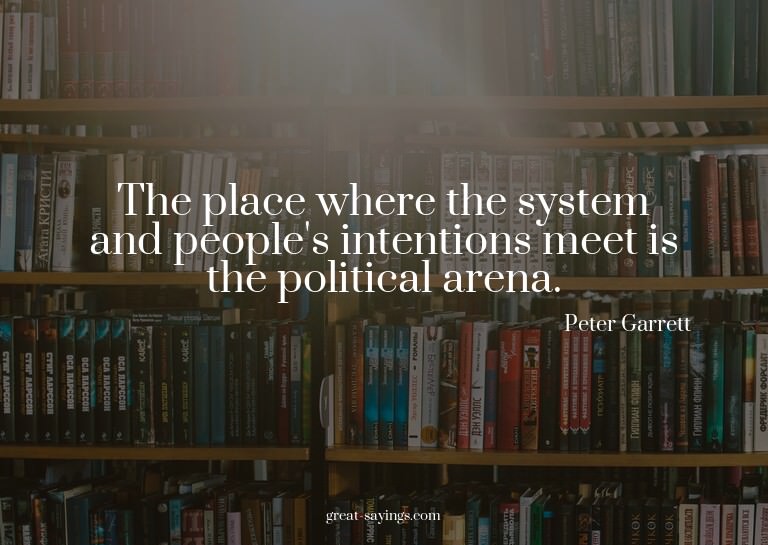 The place where the system and people's intentions meet