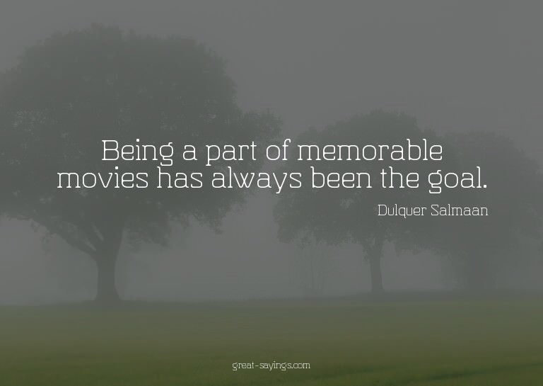 Being a part of memorable movies has always been the go