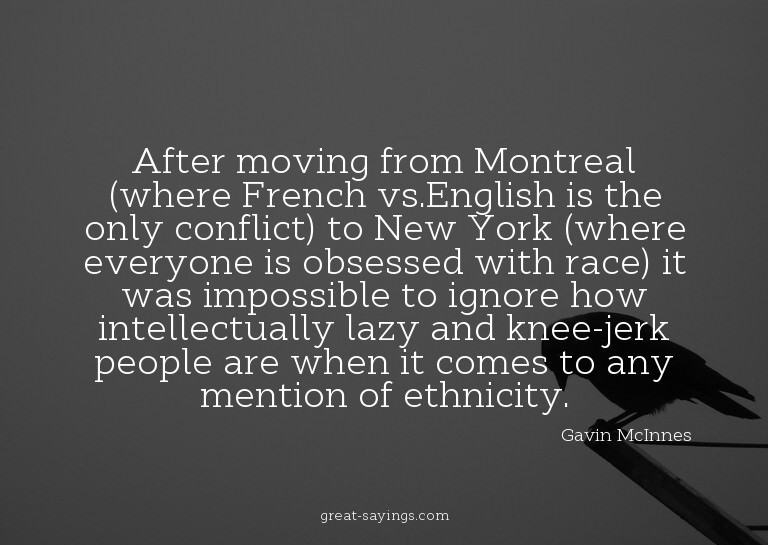 After moving from Montreal (where French vs.English is