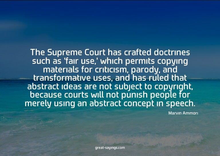 The Supreme Court has crafted doctrines such as 'fair u
