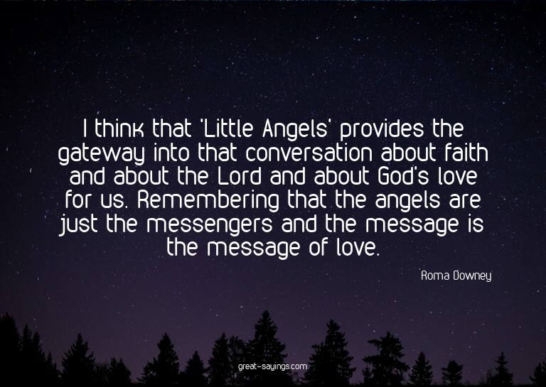 I think that 'Little Angels' provides the gateway into