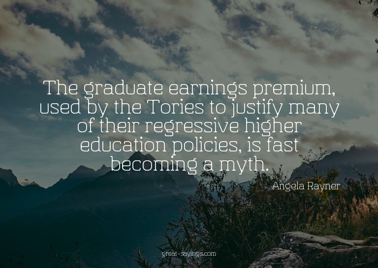 The graduate earnings premium, used by the Tories to ju