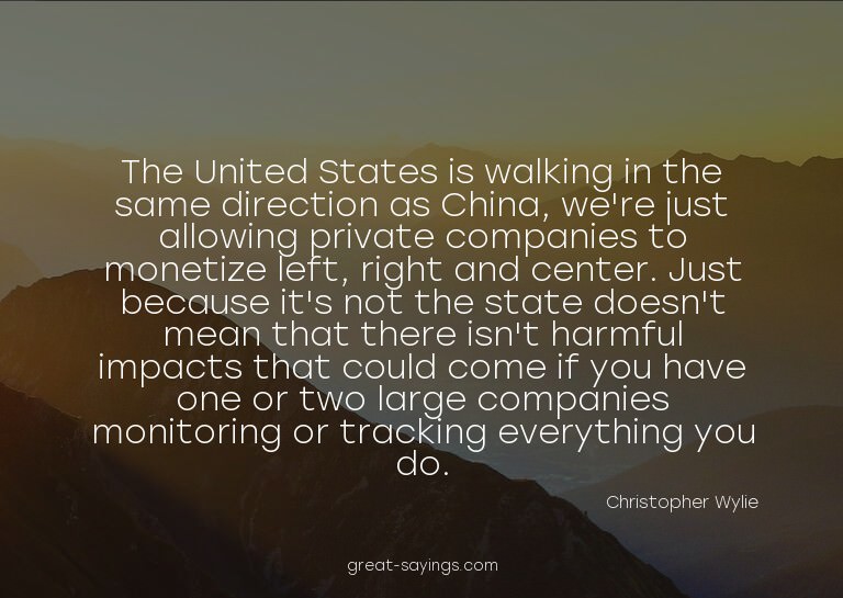 The United States is walking in the same direction as C