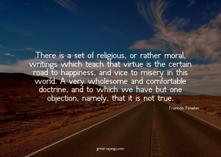 There is a set of religious, or rather moral, writings