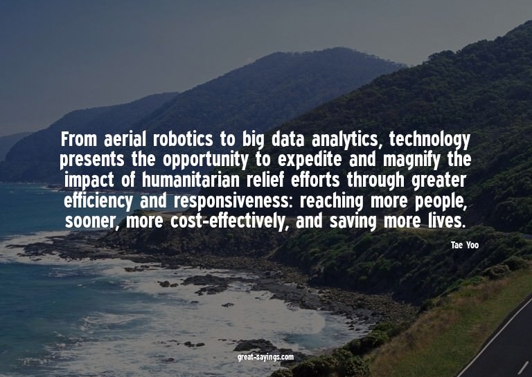 From aerial robotics to big data analytics, technology