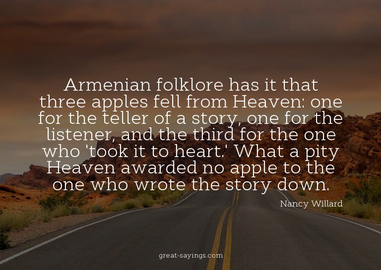 Armenian folklore has it that three apples fell from He
