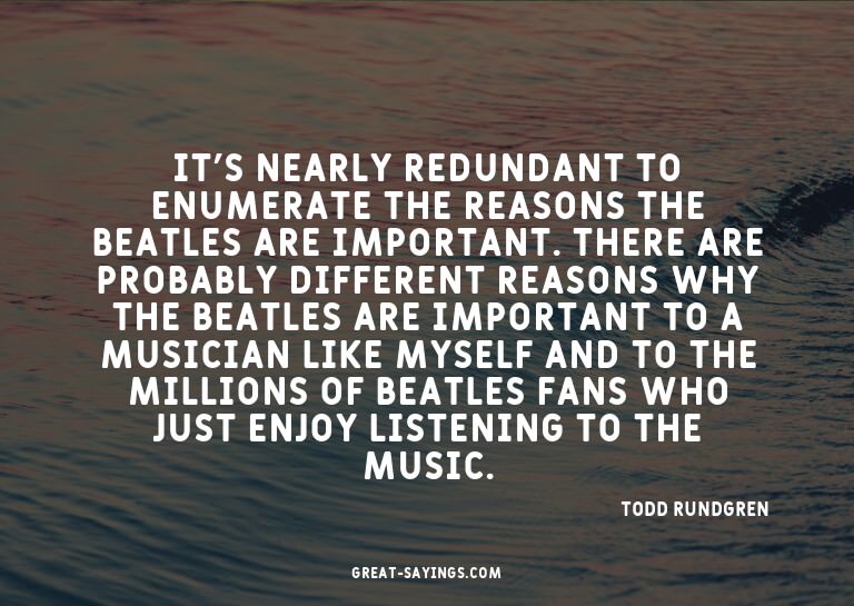 It's nearly redundant to enumerate the reasons The Beat