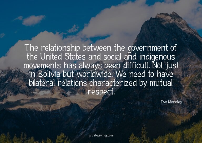The relationship between the government of the United S