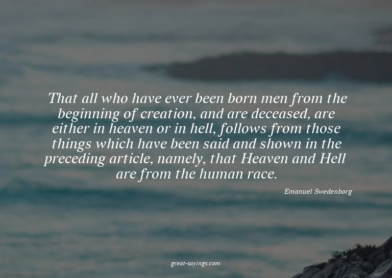That all who have ever been born men from the beginning