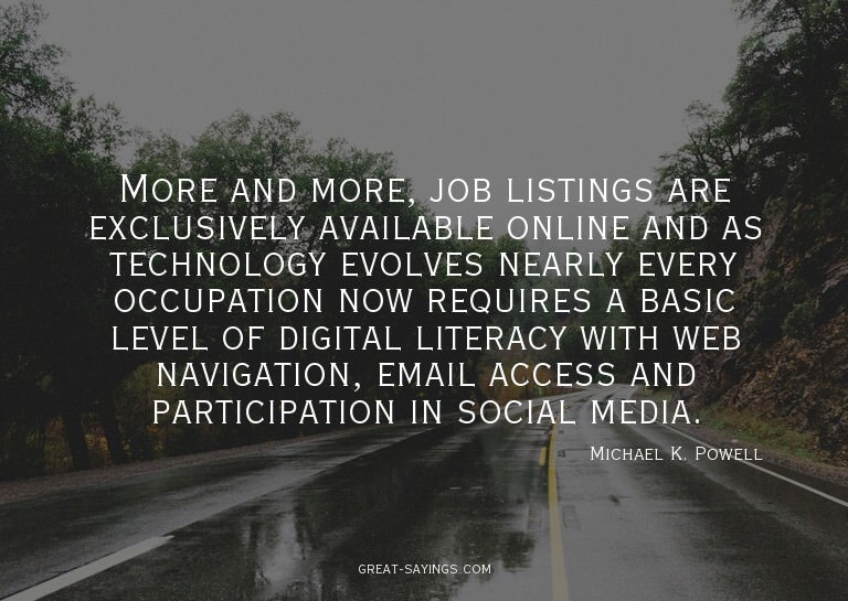 More and more, job listings are exclusively available o