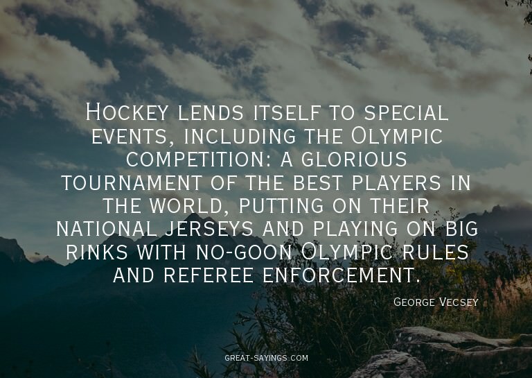Hockey lends itself to special events, including the Ol