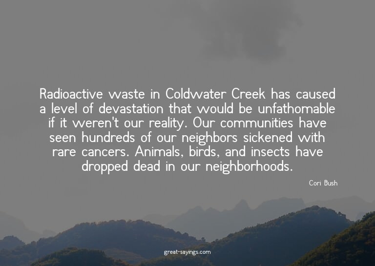 Radioactive waste in Coldwater Creek has caused a level