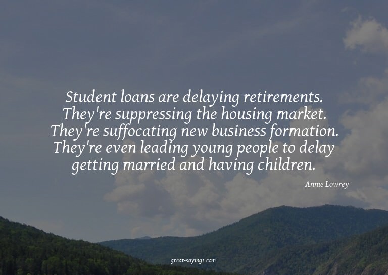 Student loans are delaying retirements. They're suppres