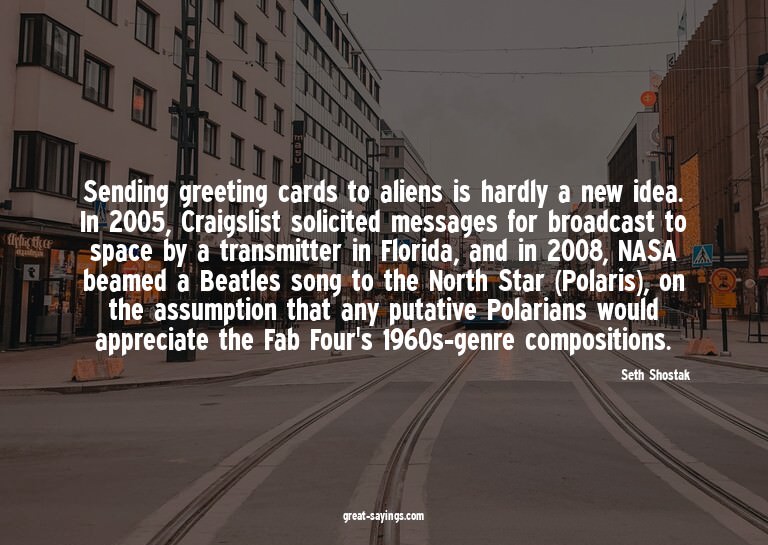 Sending greeting cards to aliens is hardly a new idea.