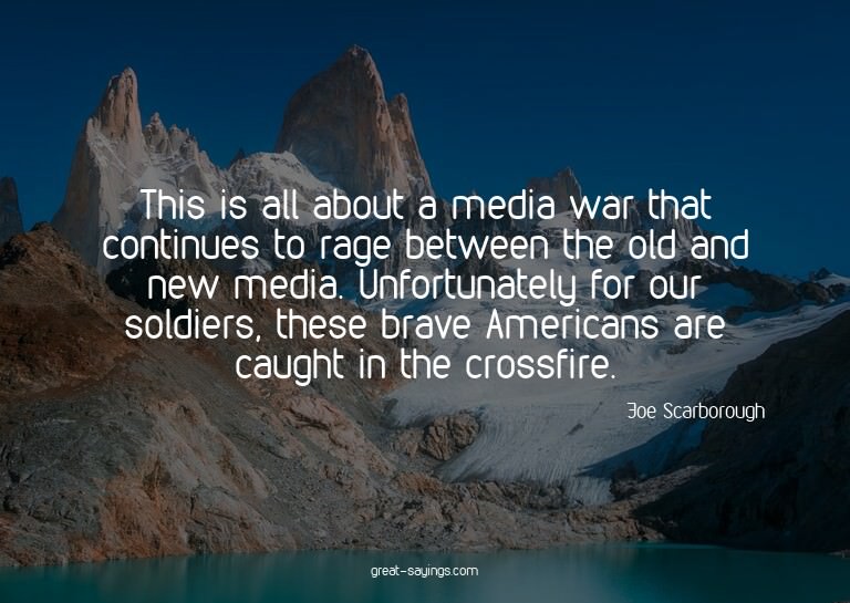 This is all about a media war that continues to rage be