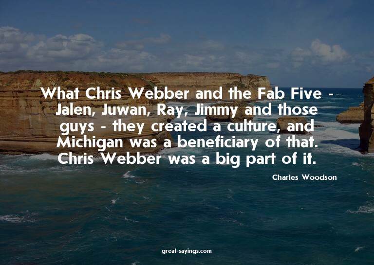 What Chris Webber and the Fab Five - Jalen, Juwan, Ray,