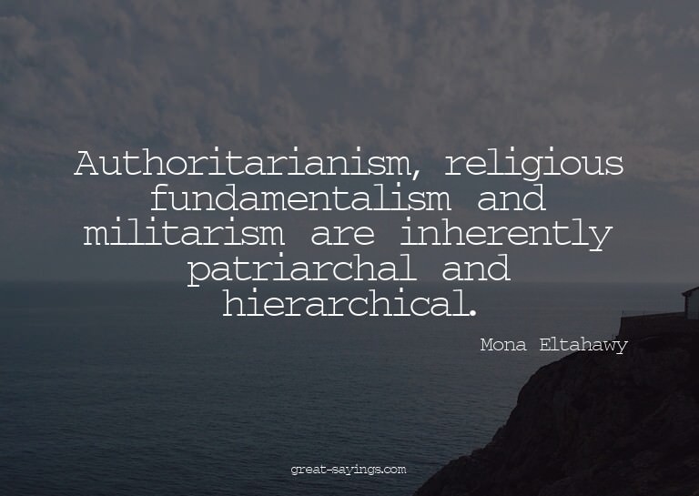 Authoritarianism, religious fundamentalism and militari