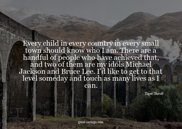 Every child in every country in every small town should
