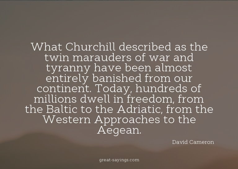 What Churchill described as the twin marauders of war a