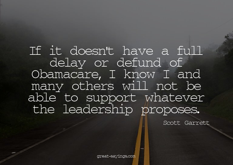 If it doesn't have a full delay or defund of Obamacare,