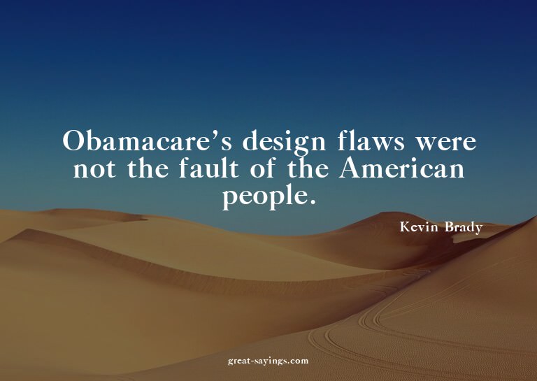 Obamacare's design flaws were not the fault of the Amer
