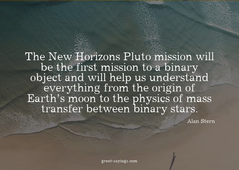 The New Horizons Pluto mission will be the first missio