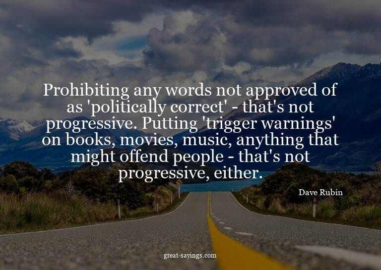 Prohibiting any words not approved of as 'politically c