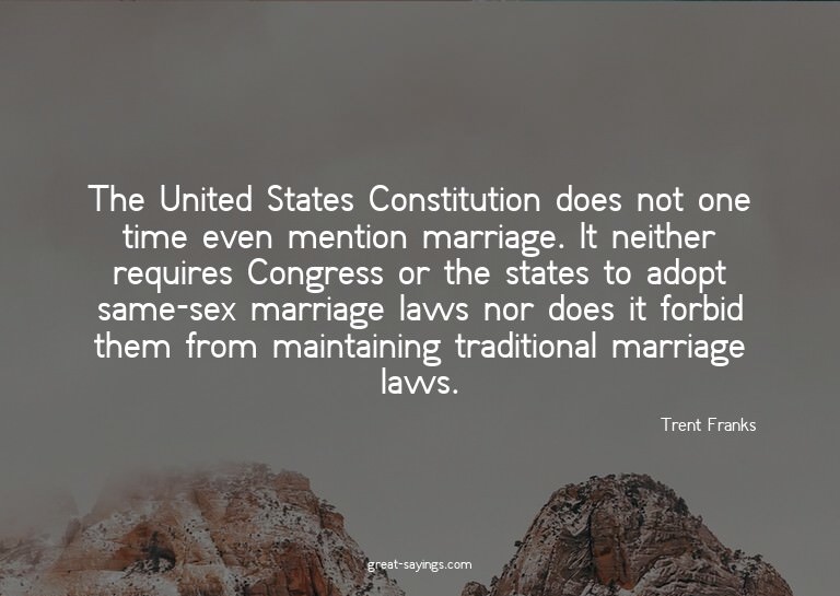 The United States Constitution does not one time even m