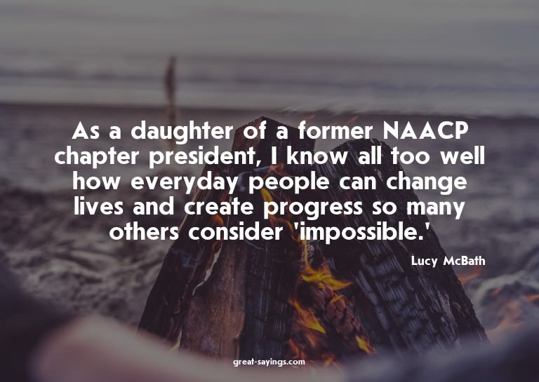 As a daughter of a former NAACP chapter president, I kn