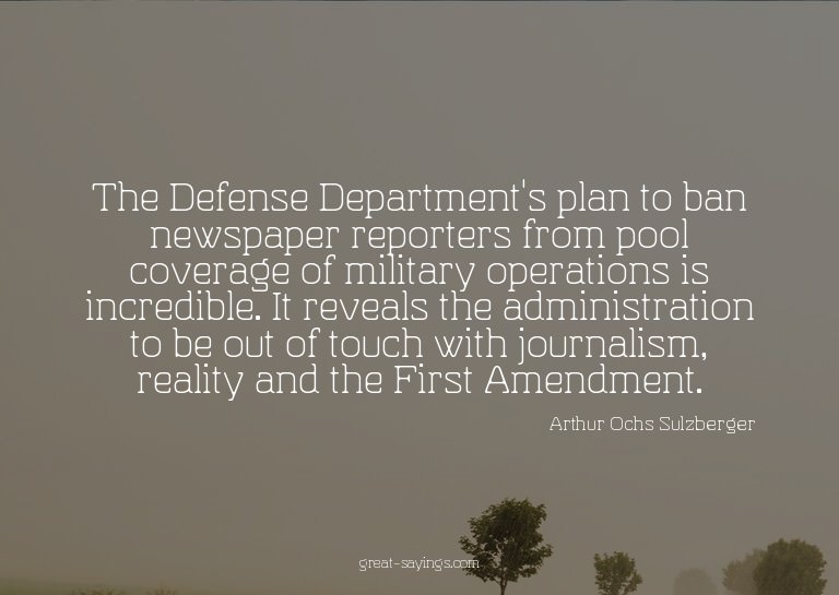 The Defense Department's plan to ban newspaper reporter