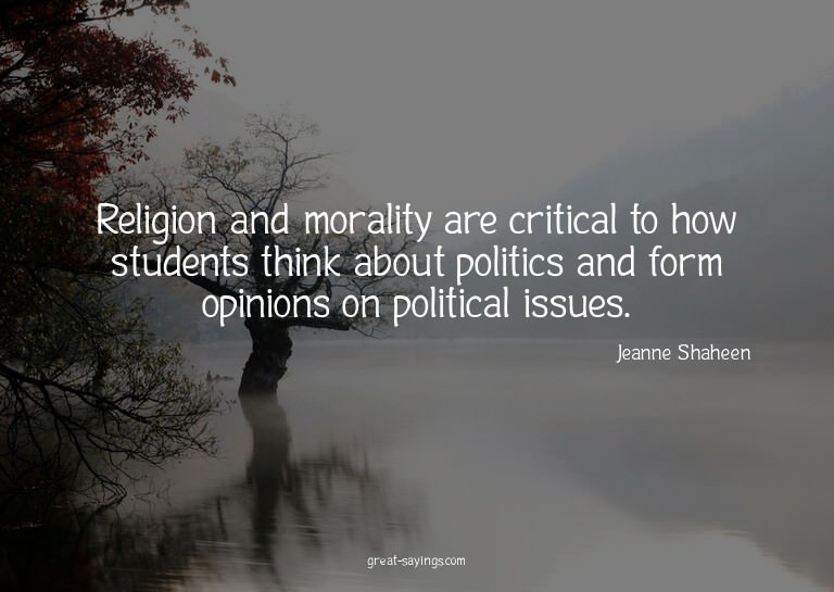 Religion and morality are critical to how students thin