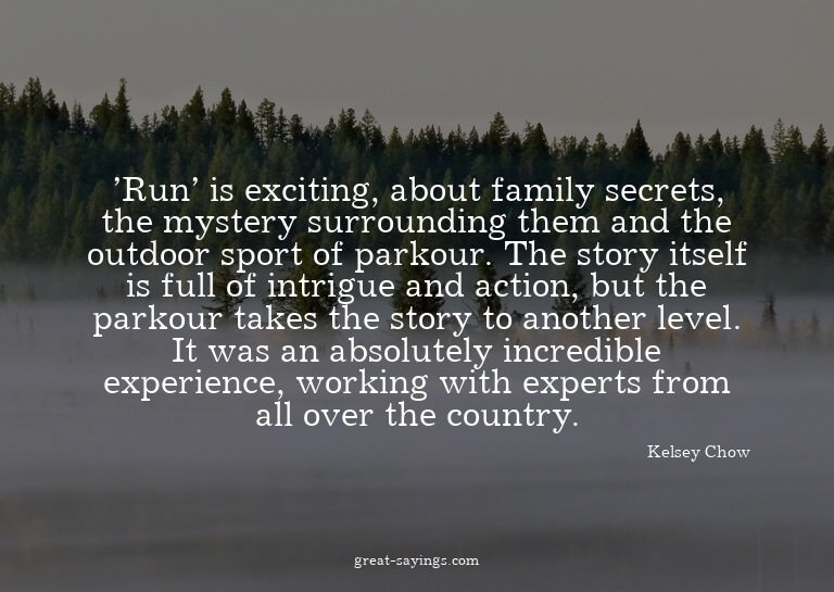'Run' is exciting, about family secrets, the mystery su