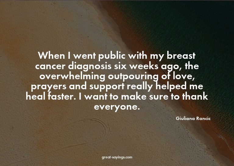 When I went public with my breast cancer diagnosis six