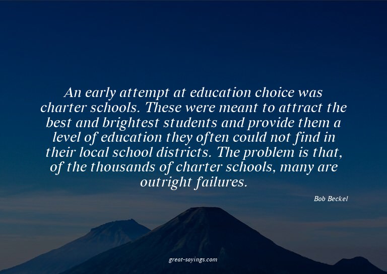 An early attempt at education choice was charter school