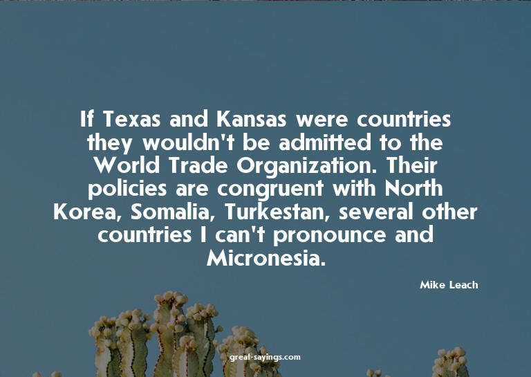 If Texas and Kansas were countries they wouldn't be adm