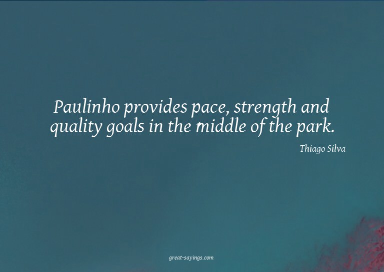 Paulinho provides pace, strength and quality goals in t
