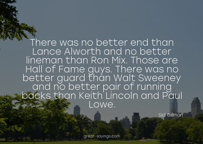 There was no better end than Lance Alworth and no bette