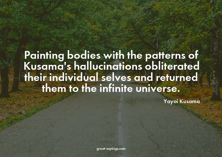 Painting bodies with the patterns of Kusama's hallucina