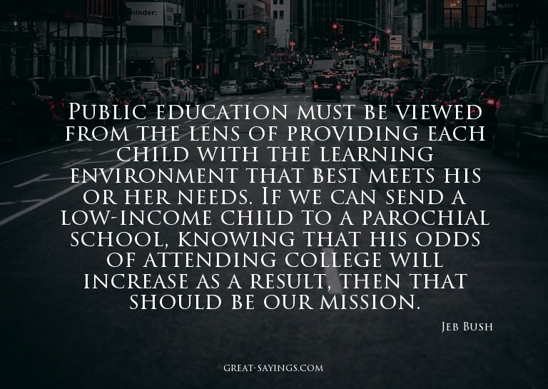Public education must be viewed from the lens of provid